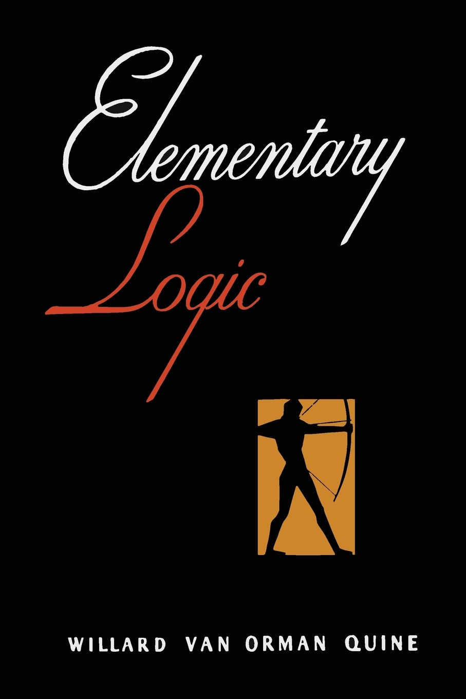 Elementary Logic .First Edition.