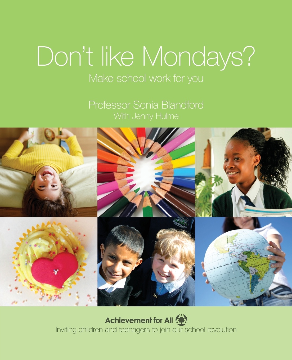 Don`t Like Mondays? Make school work for you