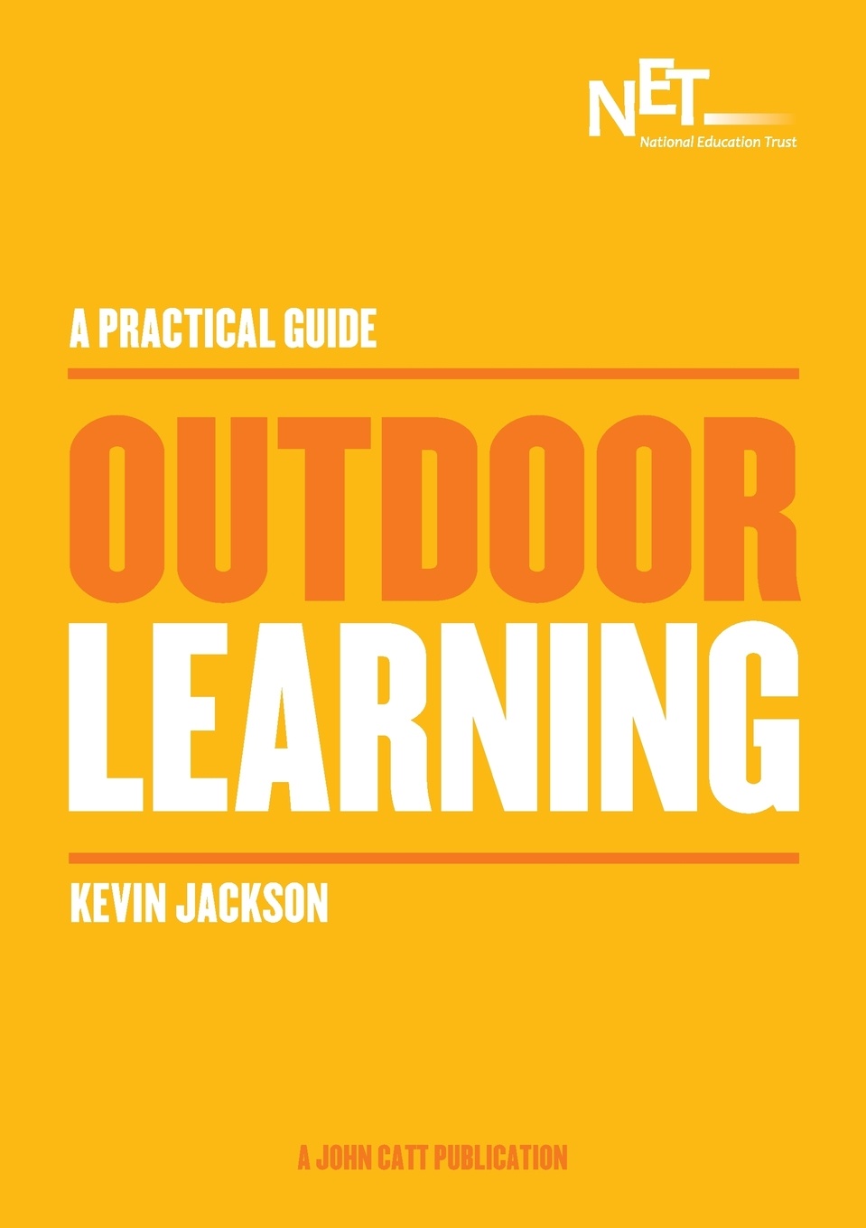 Outdoor Learning. A Practical Guide