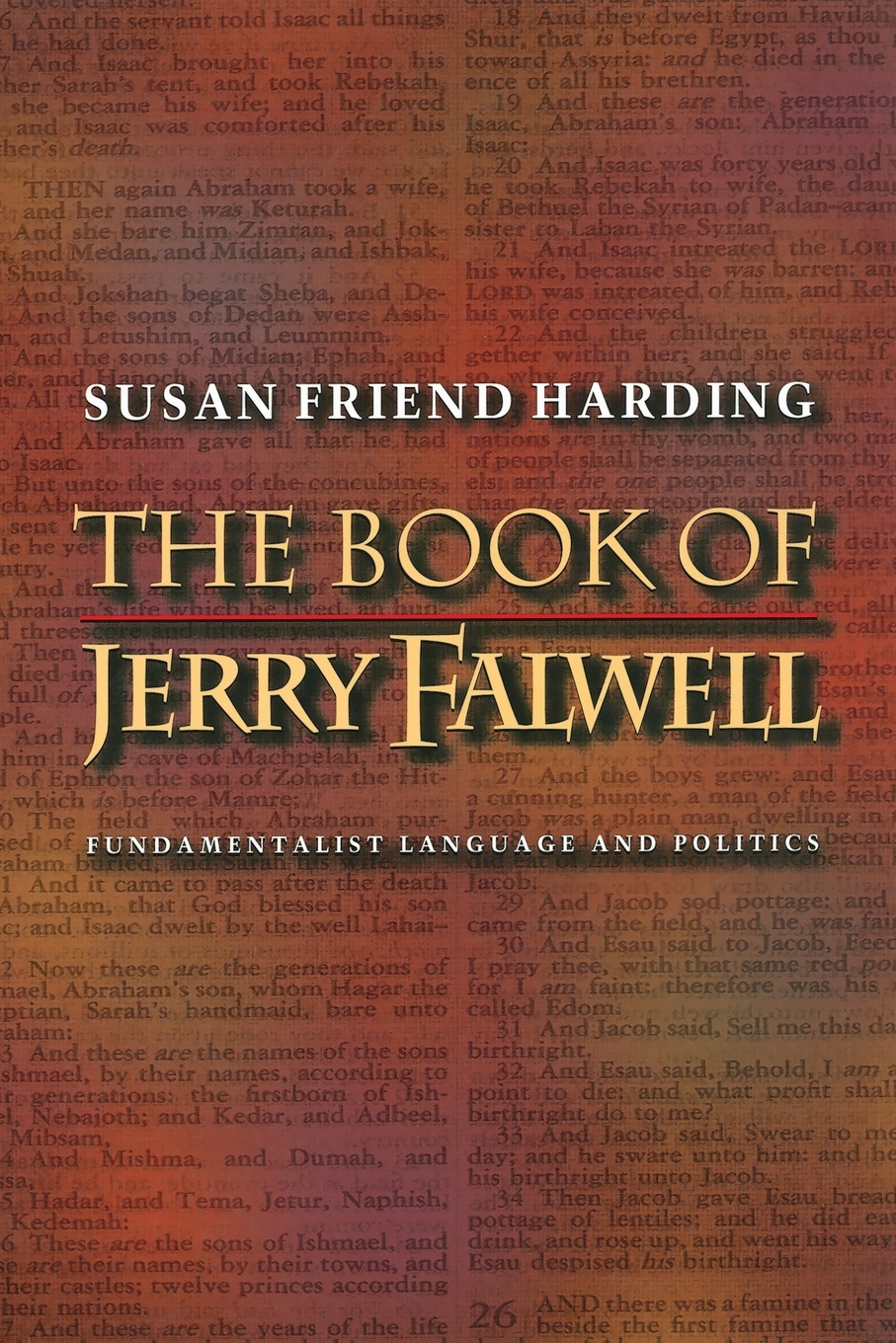 The Book of Jerry Falwell. Fundamentalist Language and Politics