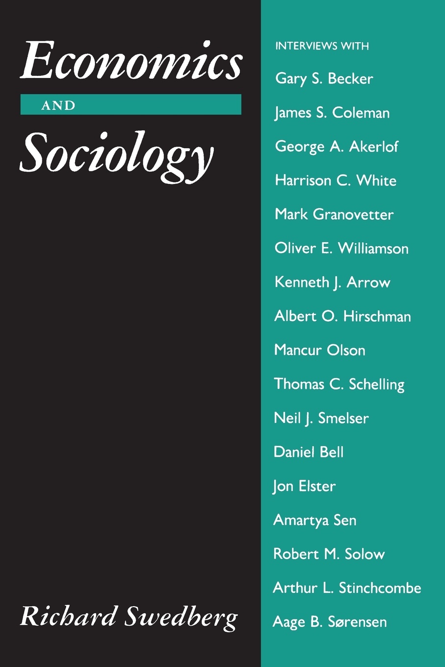 Economics and Sociology. Redefining Their Boundaries: Conversations with Economists and Sociologists