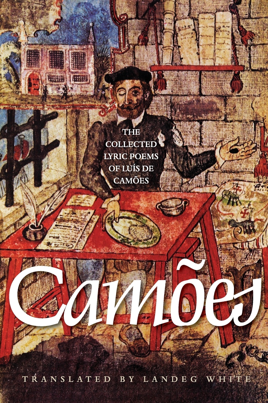 The Collected Lyric Poems of Luis de Camoes
