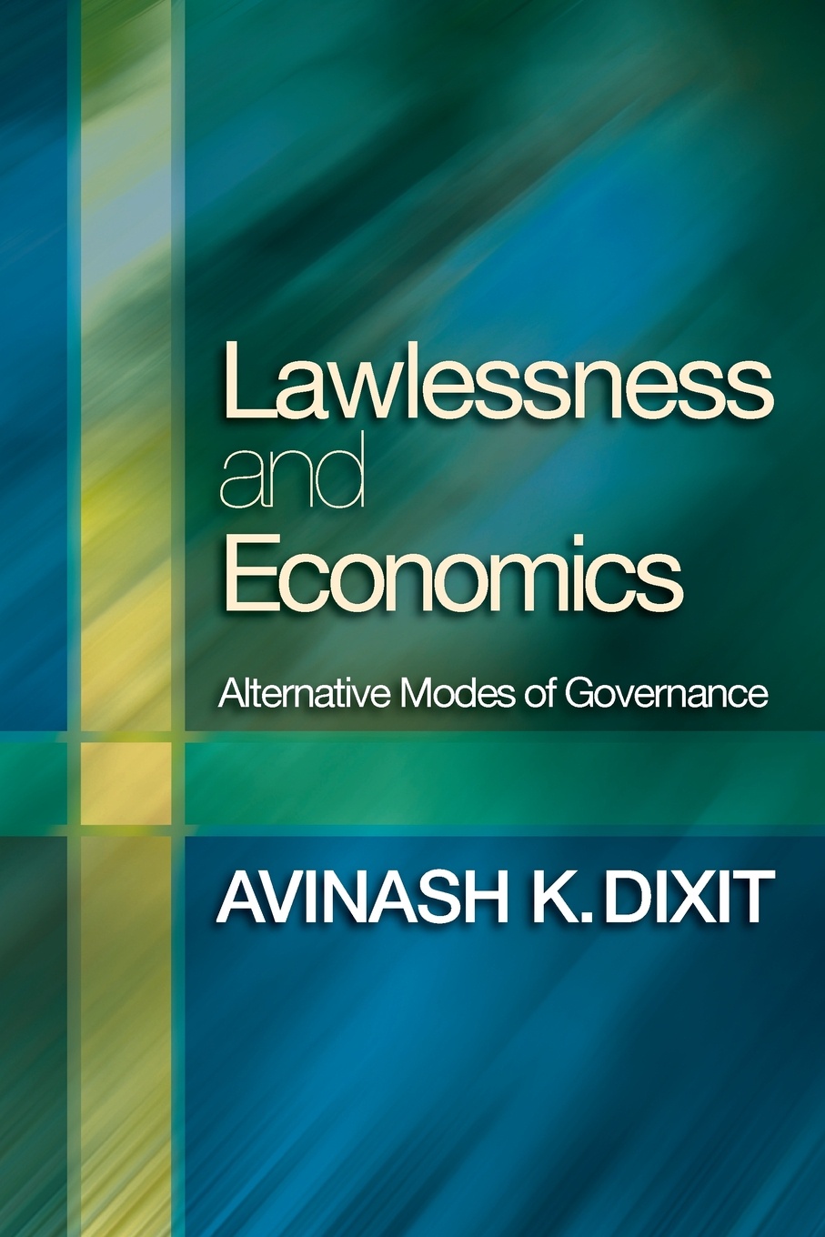 Lawlessness and Economics. Alternative Modes of Governance