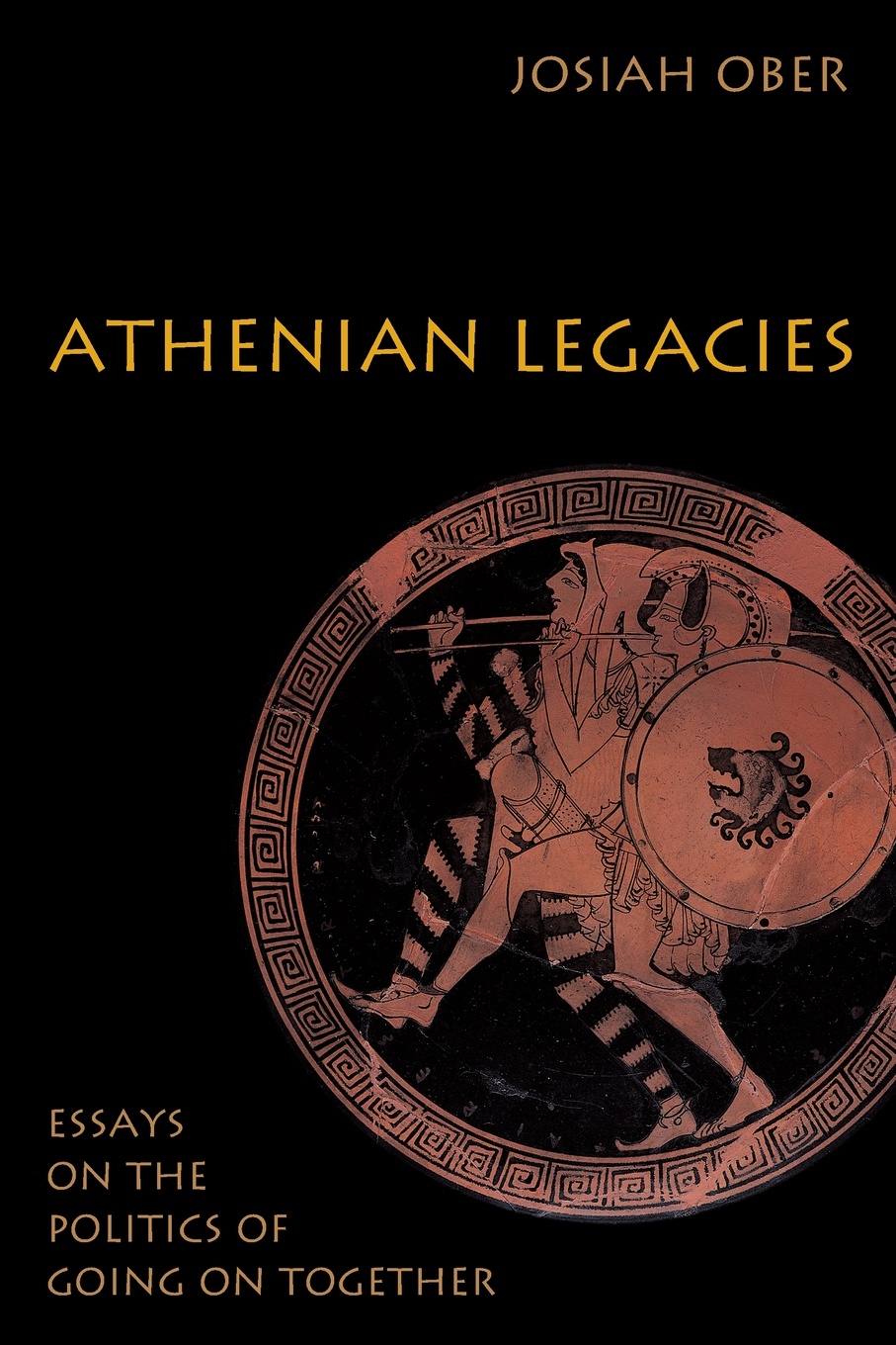 Athenian Legacies. Essays on the Politics of Going On Together