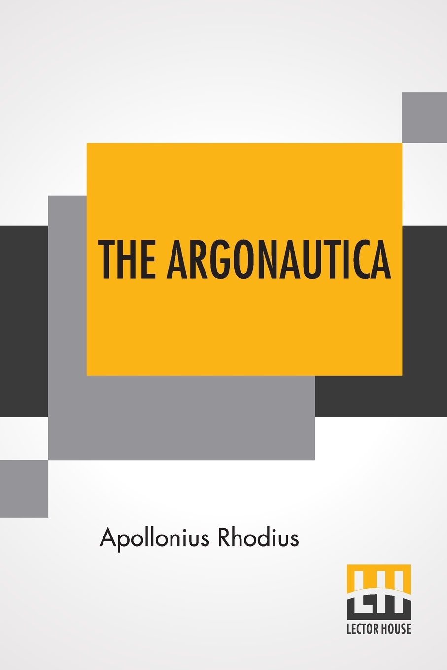 The Argonautica. With An English Translation By Robert Cooper Seaton