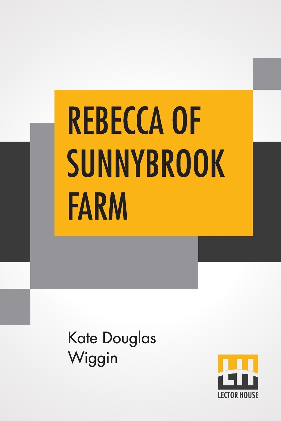 Rebecca Of Sunnybrook Farm