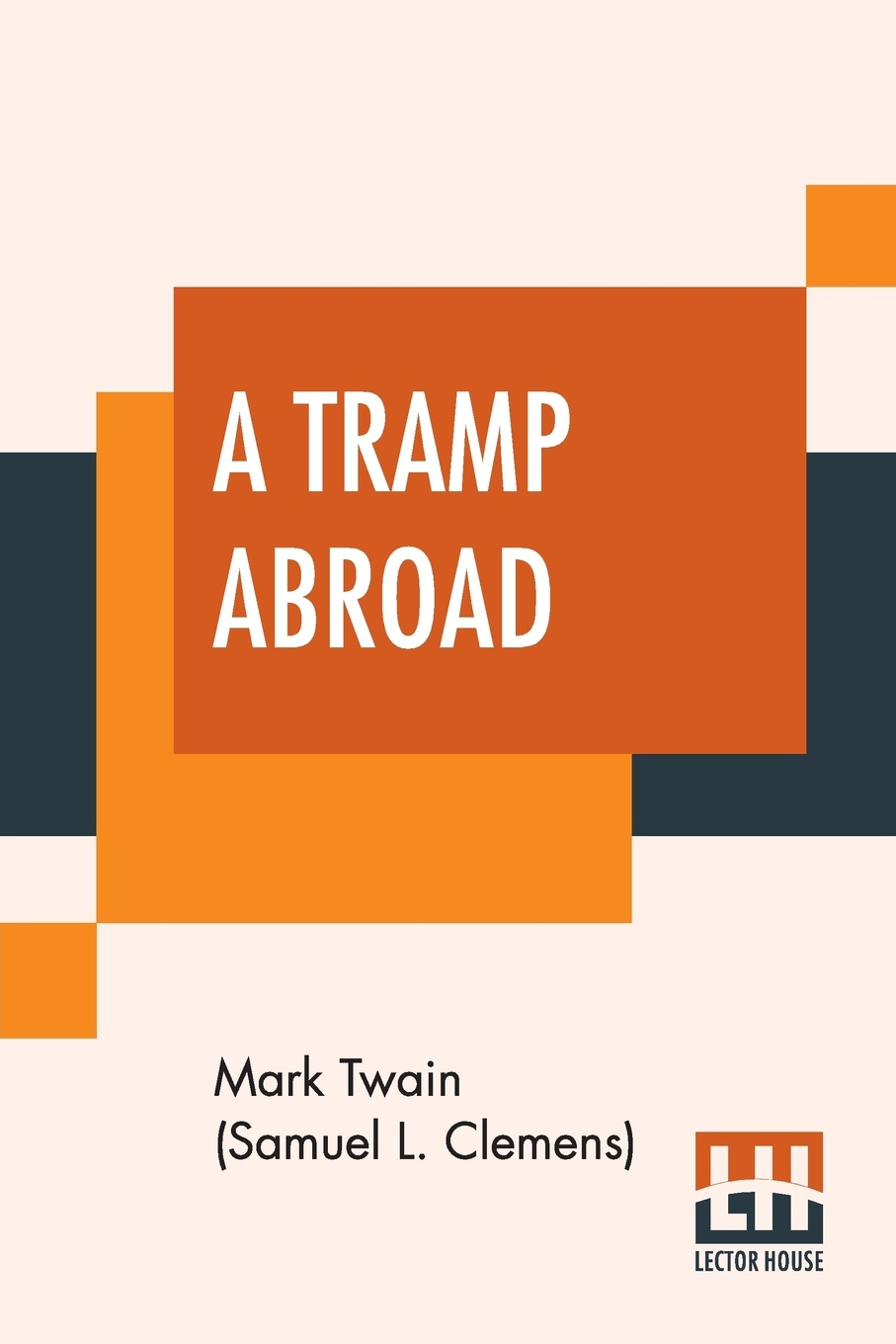 A Tramp Abroad