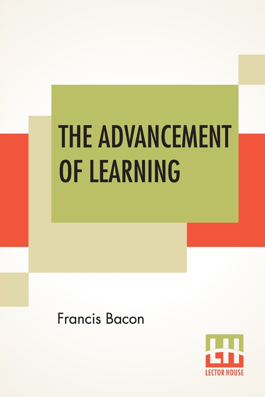 The Advancement Of Learning