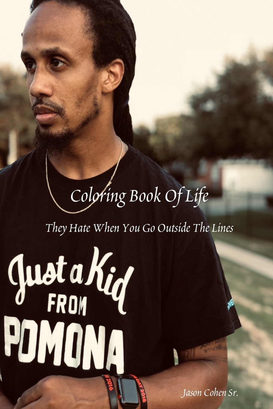 Coloring Book Of Life (They Hate When You Go Outside The Lines)