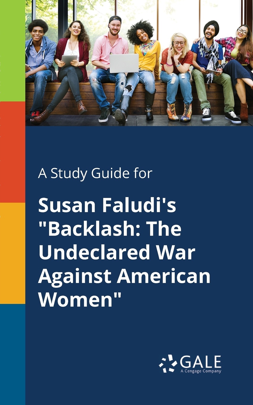 фото A Study Guide for Susan Faludi's "Backlash. The Undeclared War Against American Women"