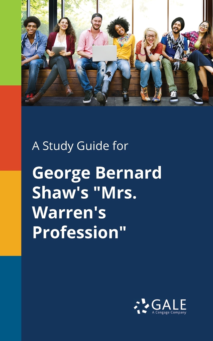 фото A Study Guide for George Bernard Shaw's "Mrs. Warren's Profession"