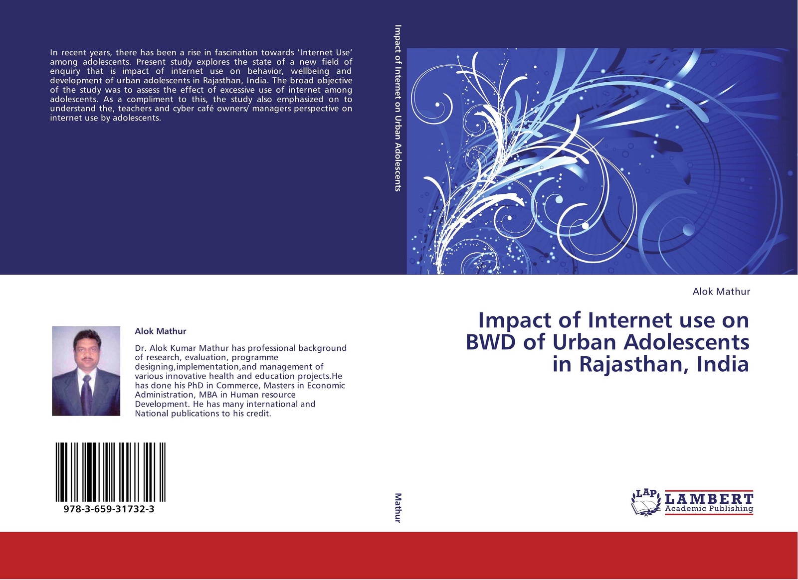 ALOK MATHUR Impact of Internet use on BWD of Urban Adolescents in Rajasthan, India ALOK MATHUR Impact of Internet use on BWD of Urban Adolescents in Rajasthan, India