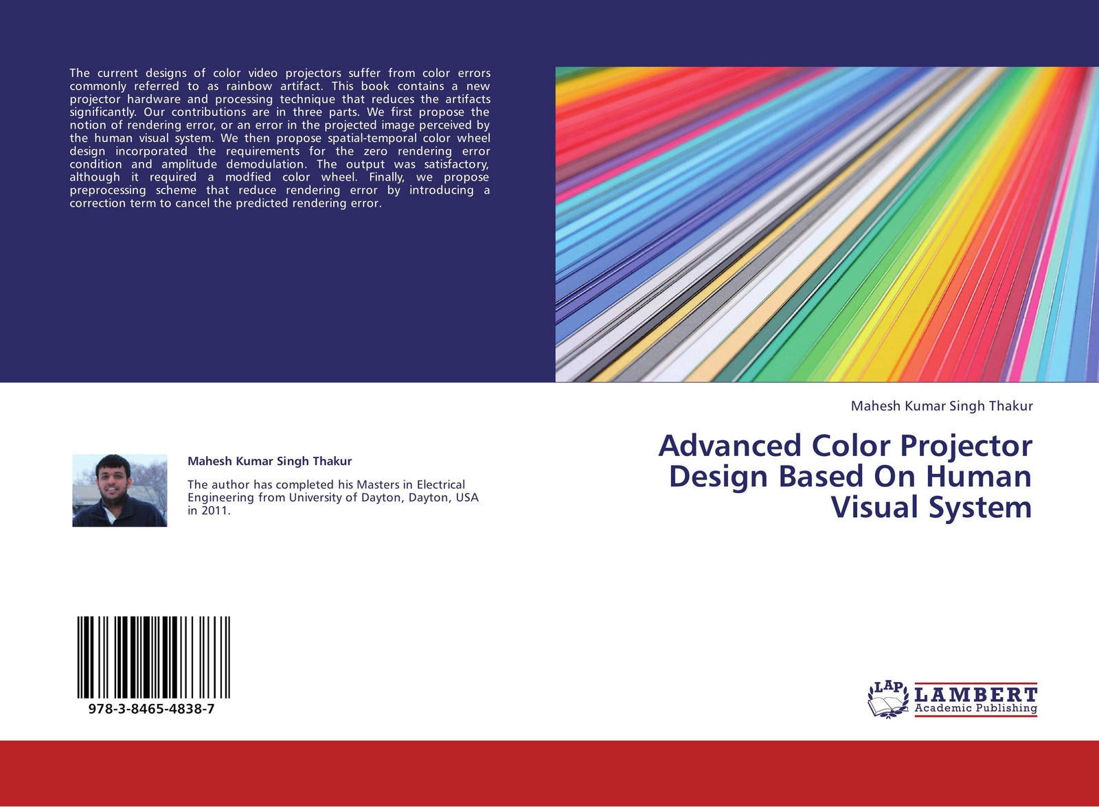 Mahesh Kumar Singh Thakur Advanced Color Projector Design Based On Human Visual System Mahesh Kumar Singh Thakur Advanced Color Projector Design Based On Human Visual System