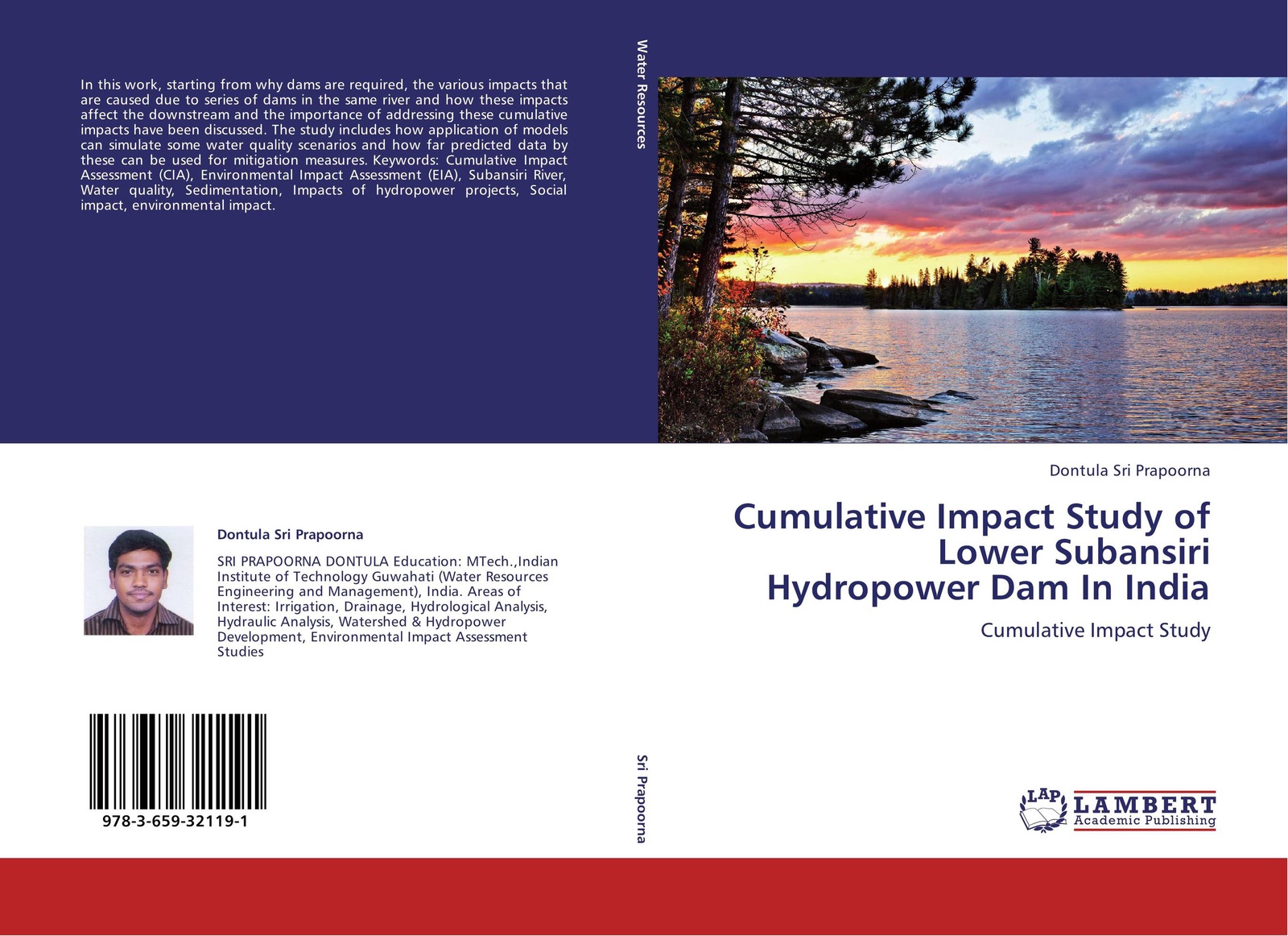 Dontula Sri Prapoorna Cumulative Impact Study of Lower Subansiri Hydropower Dam In India Dontula Sri Prapoorna Cumulative Impact Study of Lower Subansiri Hydropower Dam In India