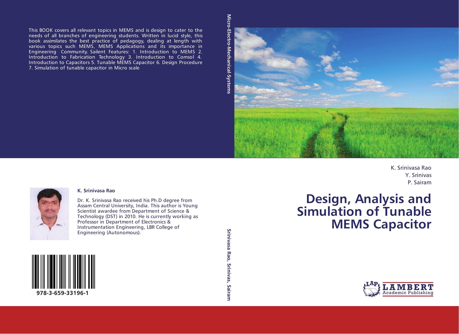 K. Srinivasa Rao,Y. Srinivas and P. Sairam Design, Analysis and Simulation of Tunable MEMS Capacitor K. Srinivasa Rao,Y. Srinivas and P. Sairam Design, Analysis and Simulation of Tunable MEMS Capacitor