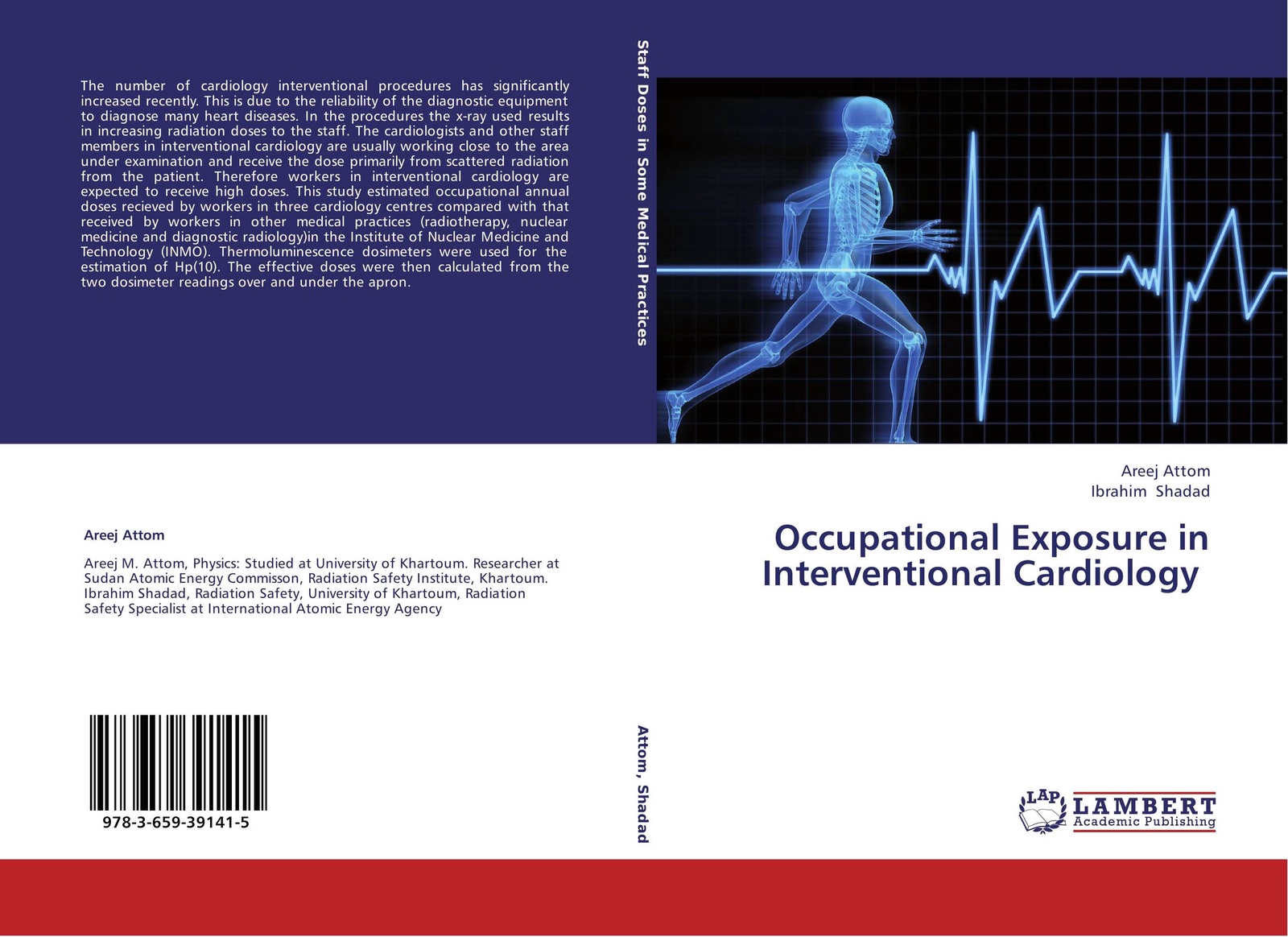 International journal of public health. Lambert Academic Publishing. Journal of Interventional Cardiology. Cases in Cardiology. Introduction to Interventional Cardiology.