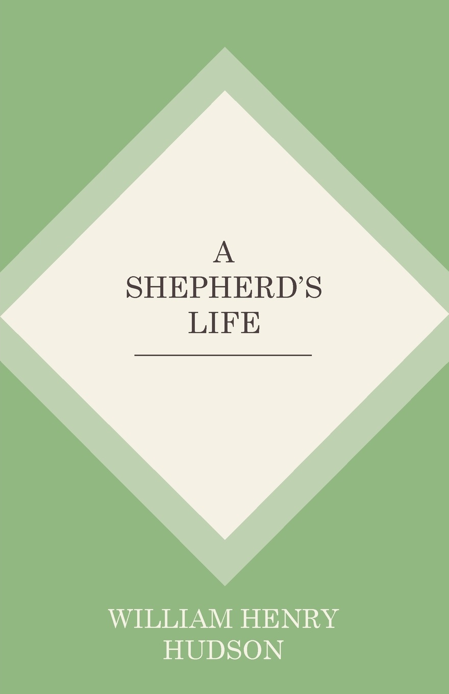 A Shepherd`s Life
