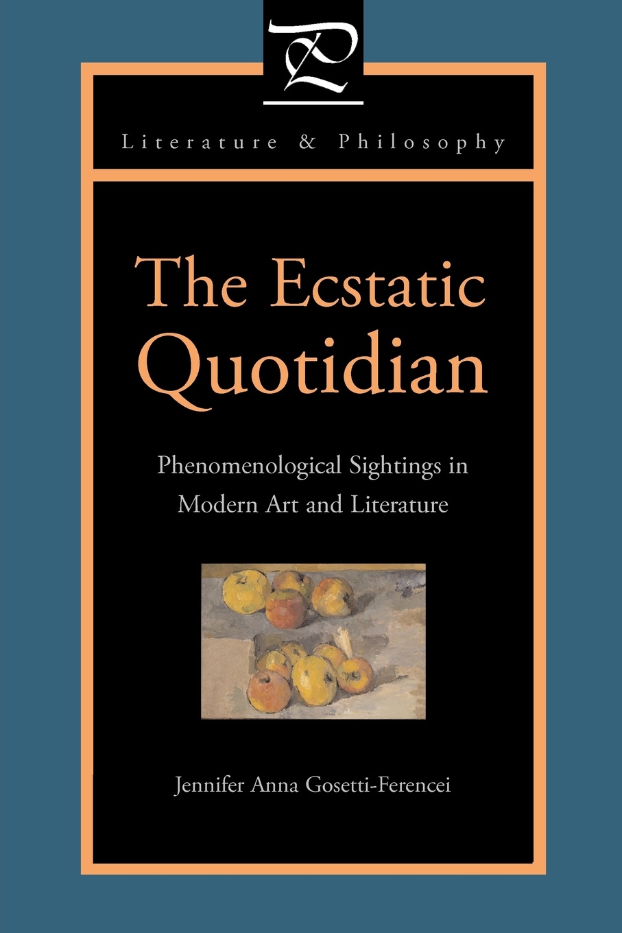 The Ecstatic Quotidian. Phenomenological Sightings in Modern Art and Literature