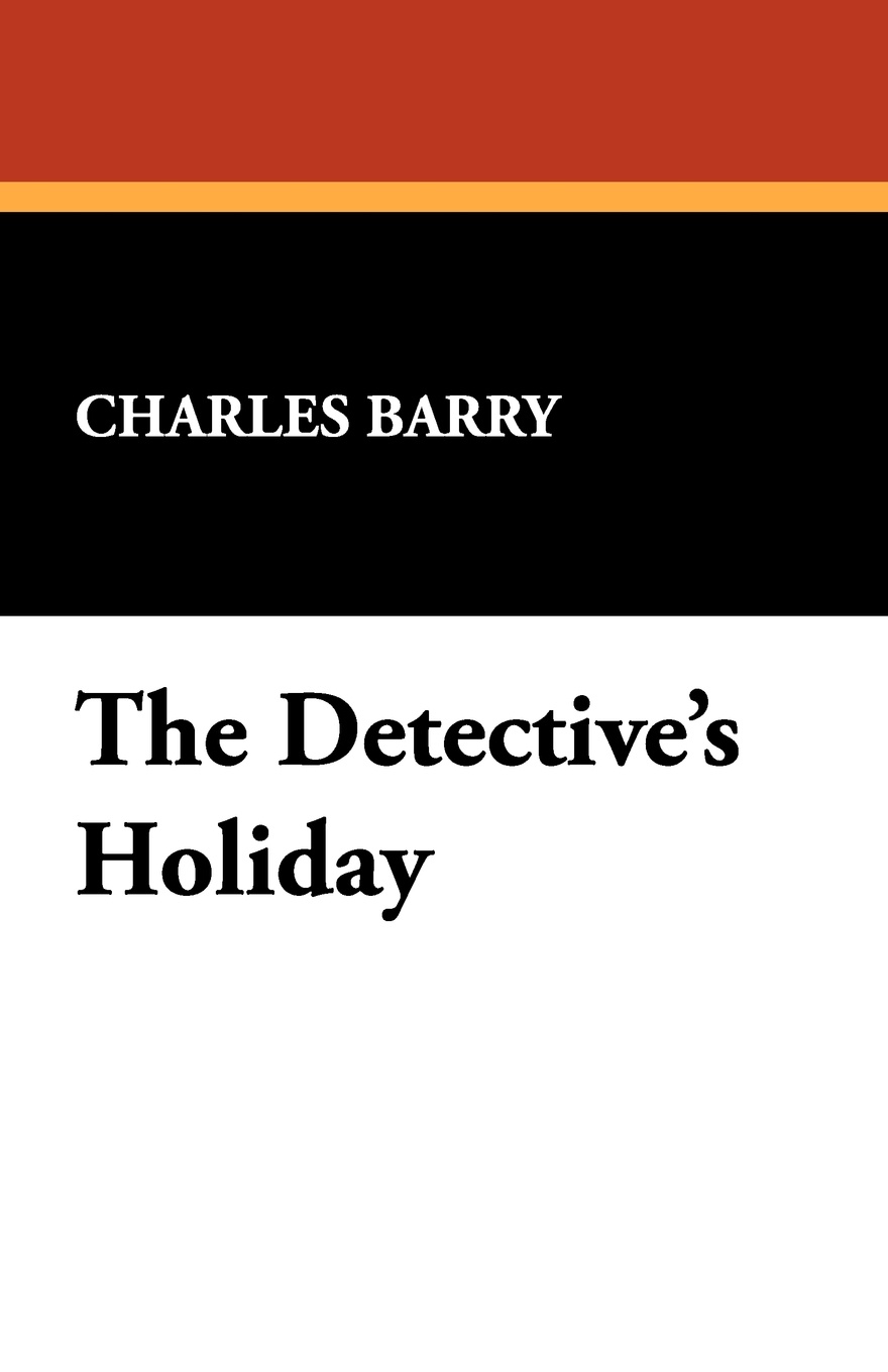 The Detective`s Holiday