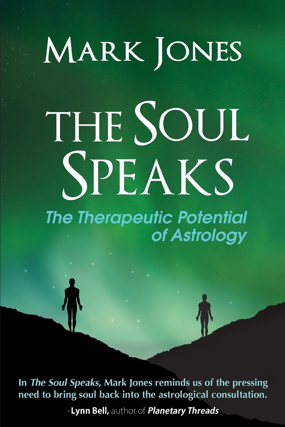 The Soul Speaks. The Therapeutic Potential of Astrology