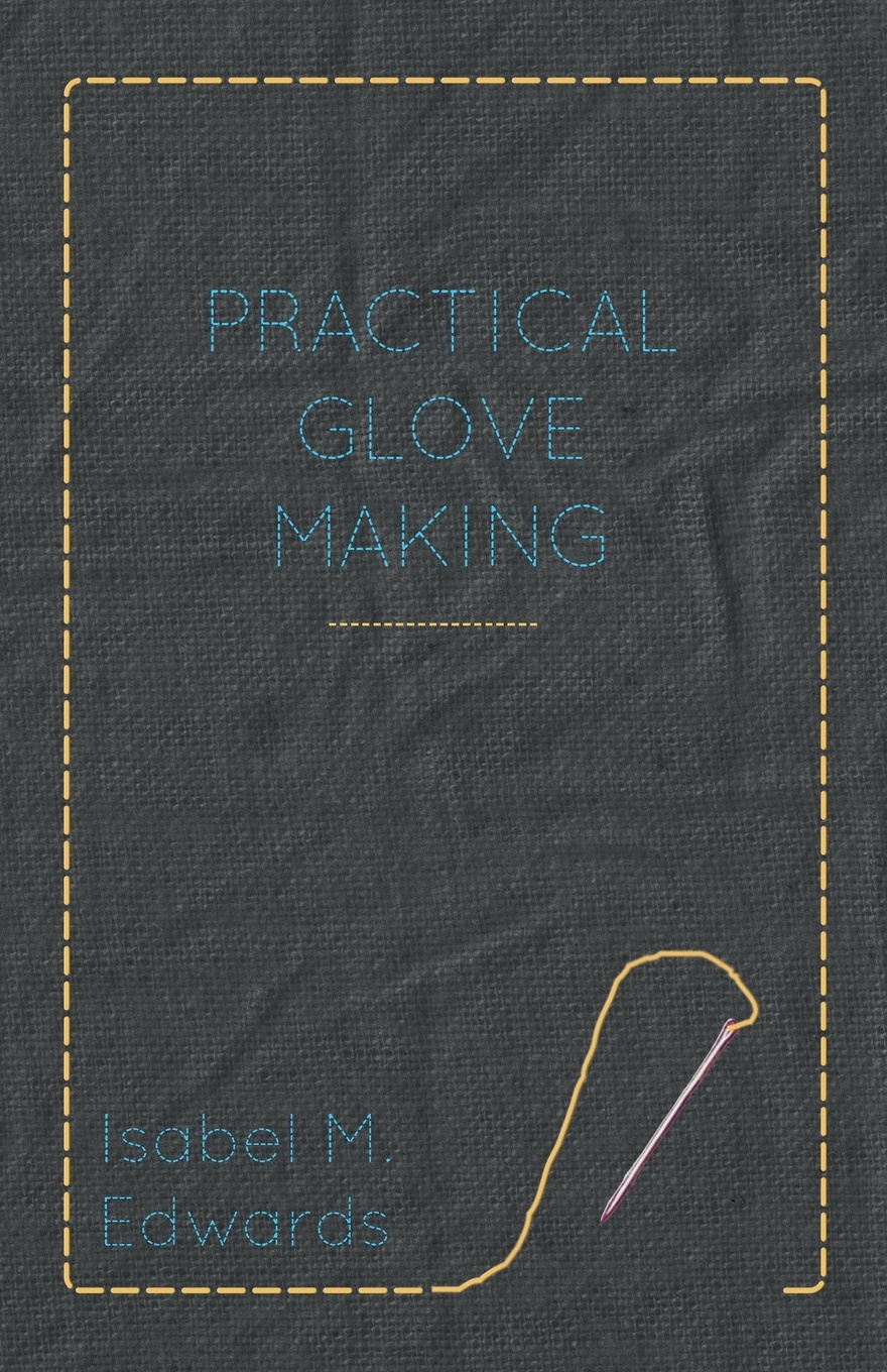 Practical Glove Making