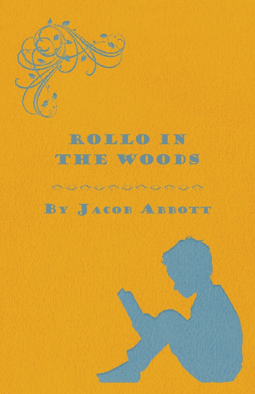 Rollo in the Woods - The Rollo Story Books