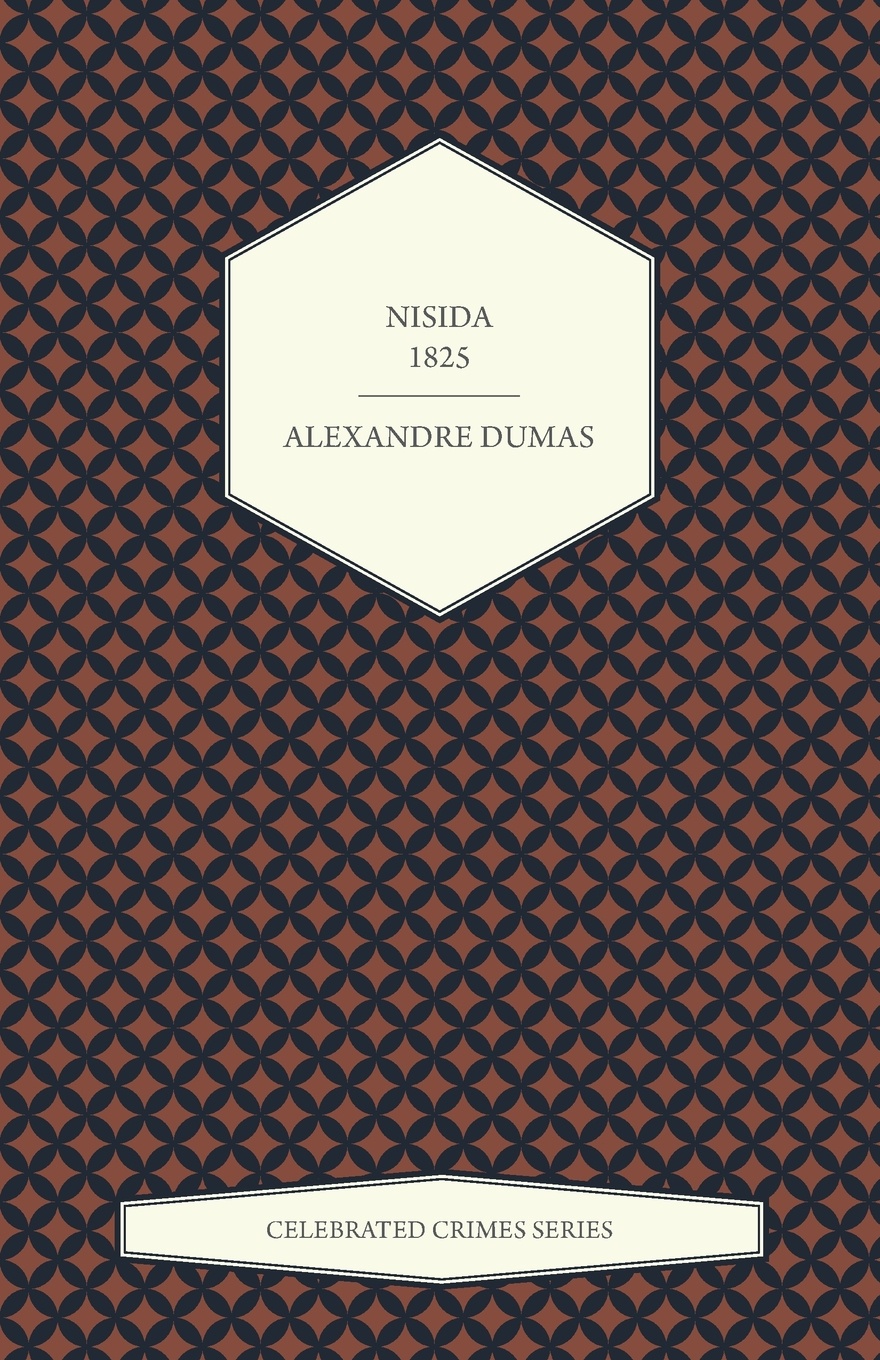 Nisida - 1825 (Celebrated Crimes Series)