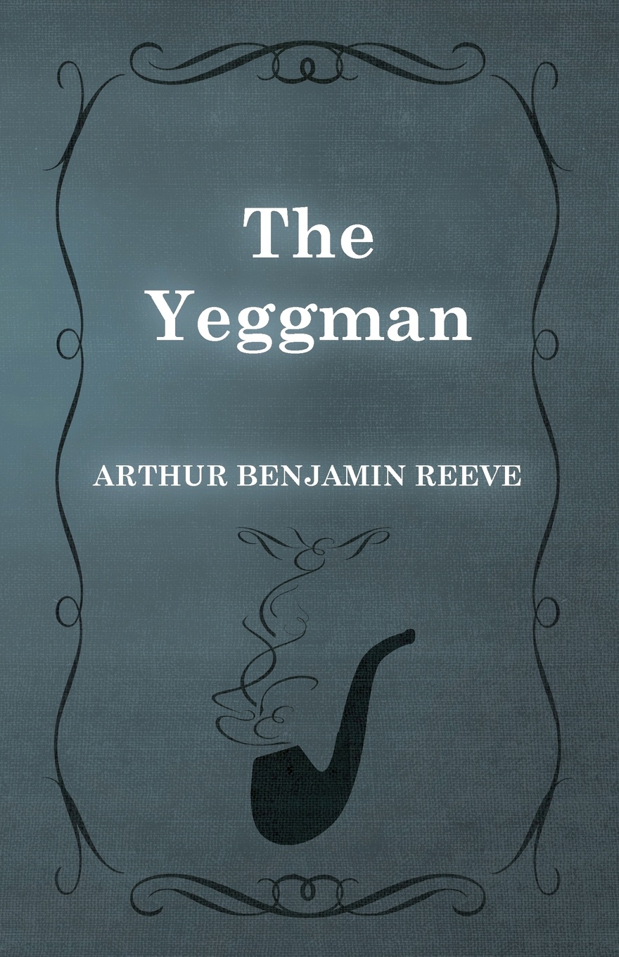 The Yeggman