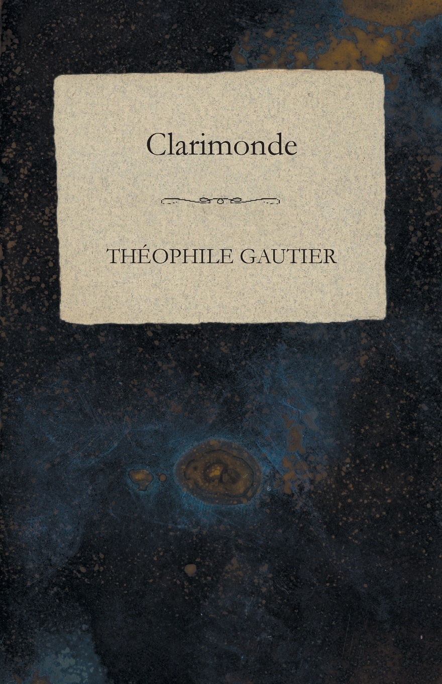где купить Théophile Gautier Clarimonde по лучшей цене