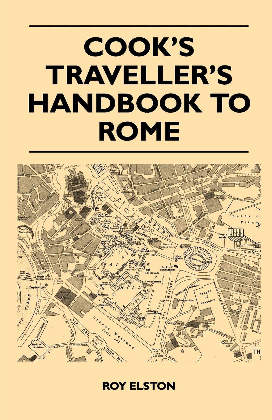 Cook`s Traveller`s Handbook to Rome