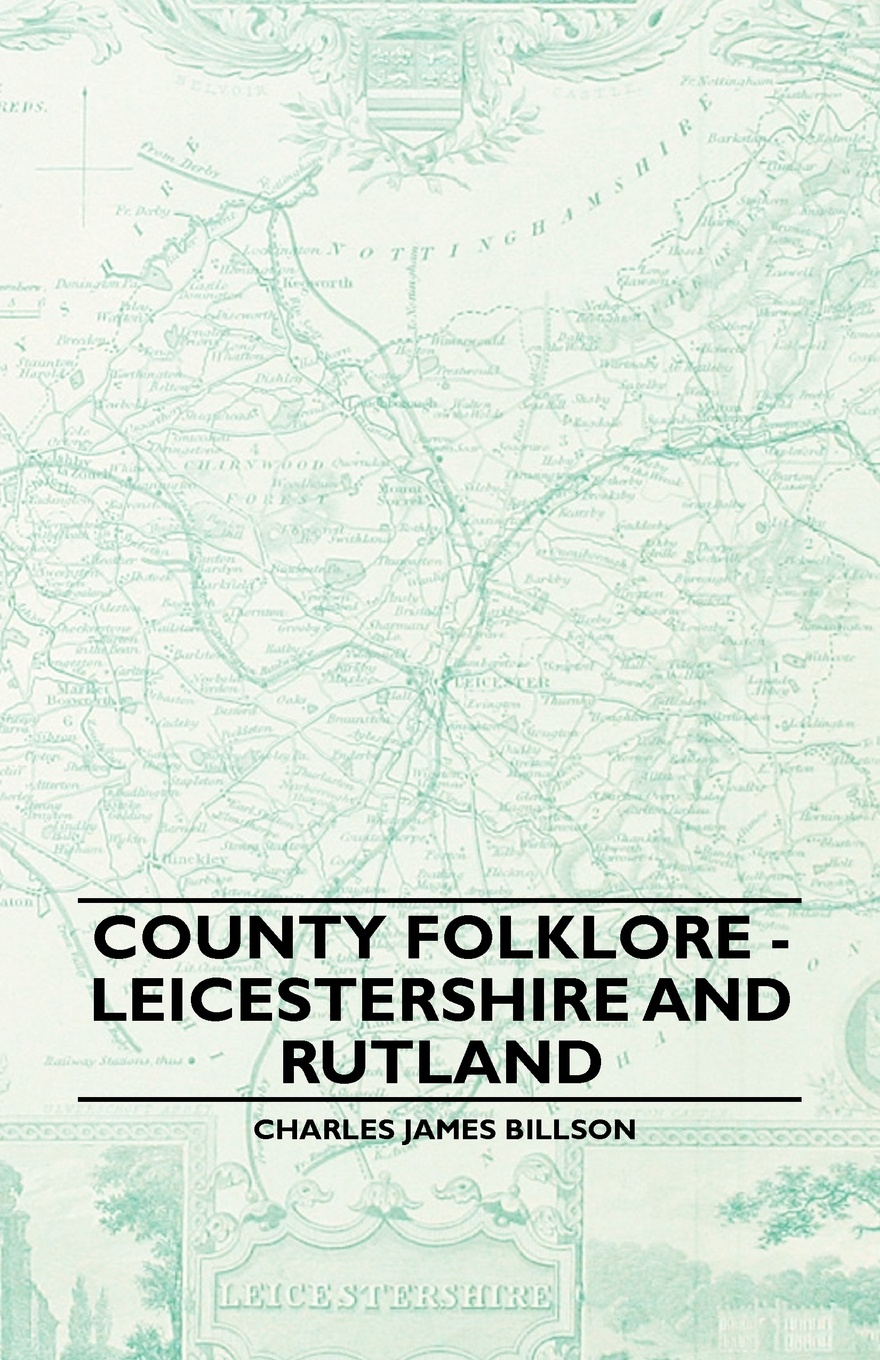 County Folklore - Leicestershire And Rutland