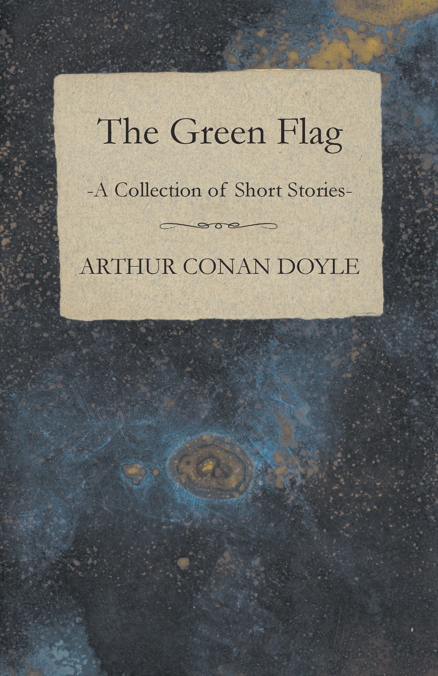 The Green Flag (a Collection of Short Stories)