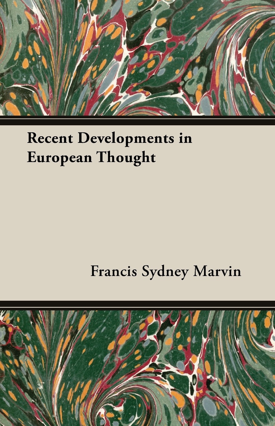 Recent Developments in European Thought