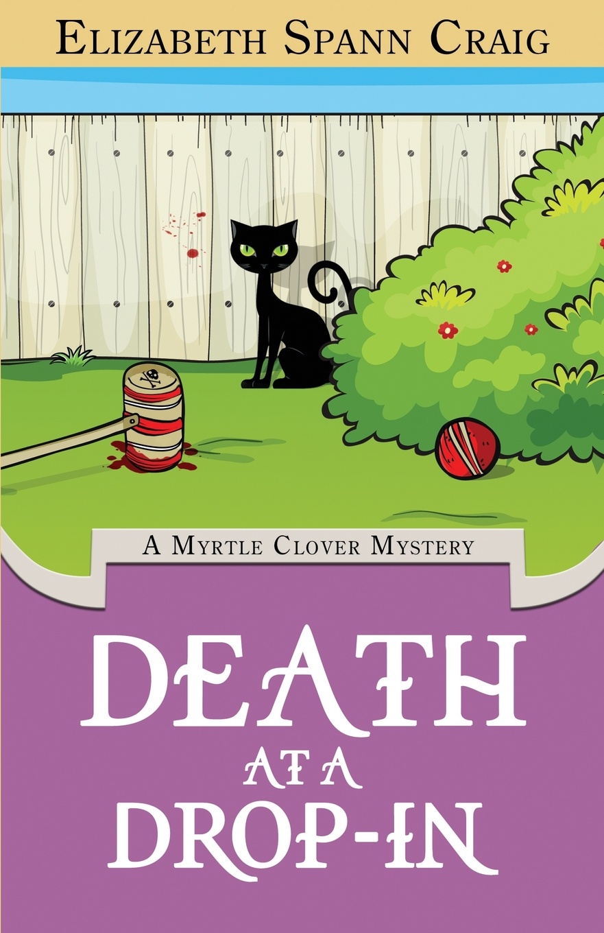 Death at a Drop-In. A Myrtle Clover Cozy Mystery