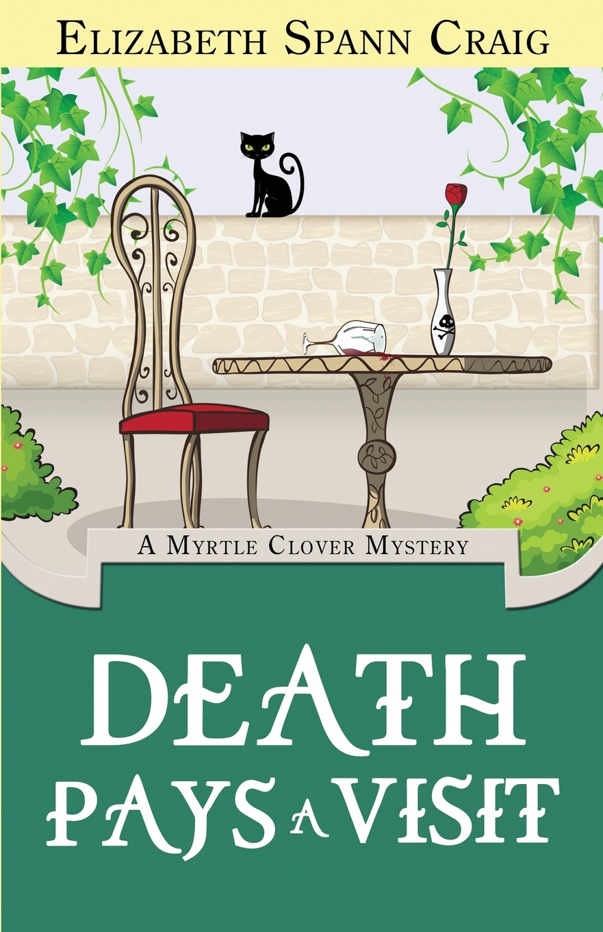 Death Pays a Visit. A Myrtle Clover Cozy Mystery