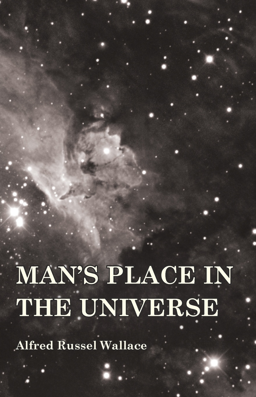 Man`s Place in the Universe