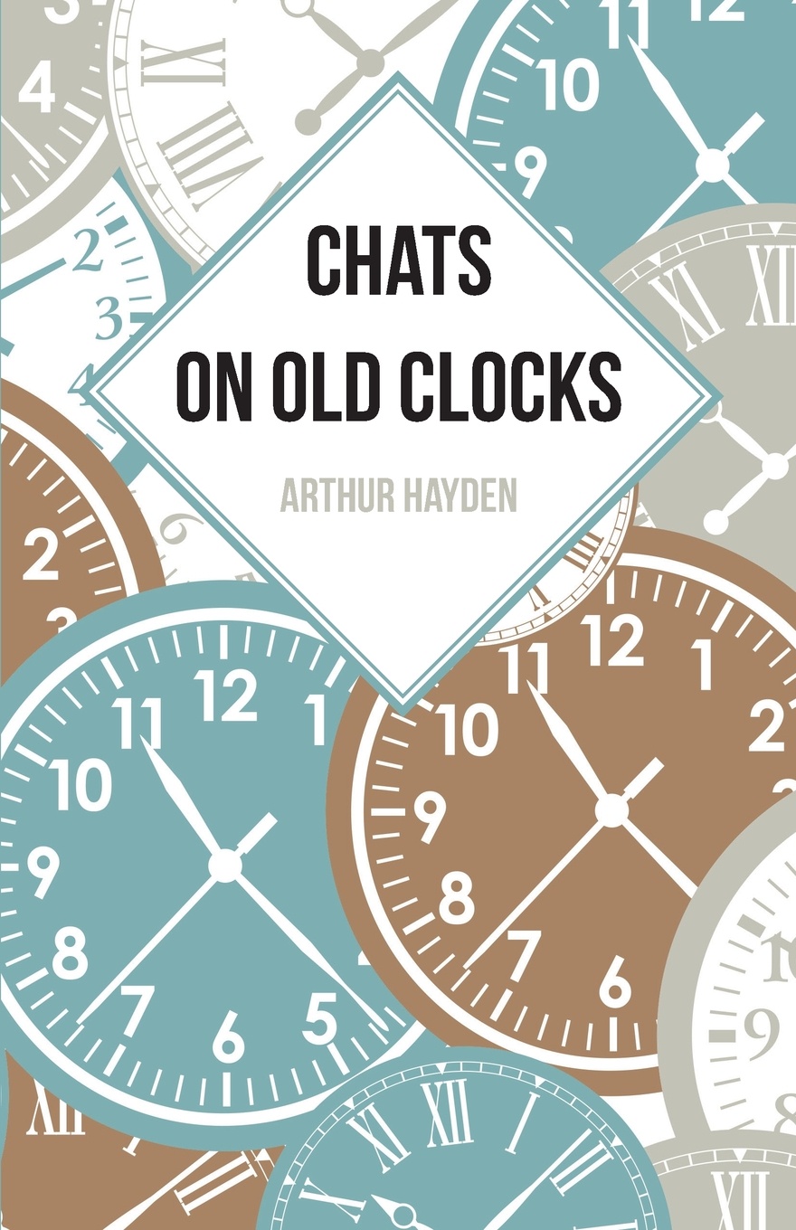 Chats on Old Clocks