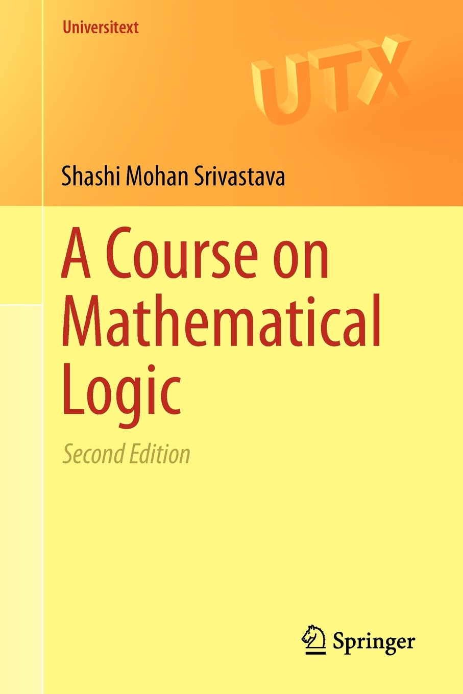 A Course on Mathematical Logic