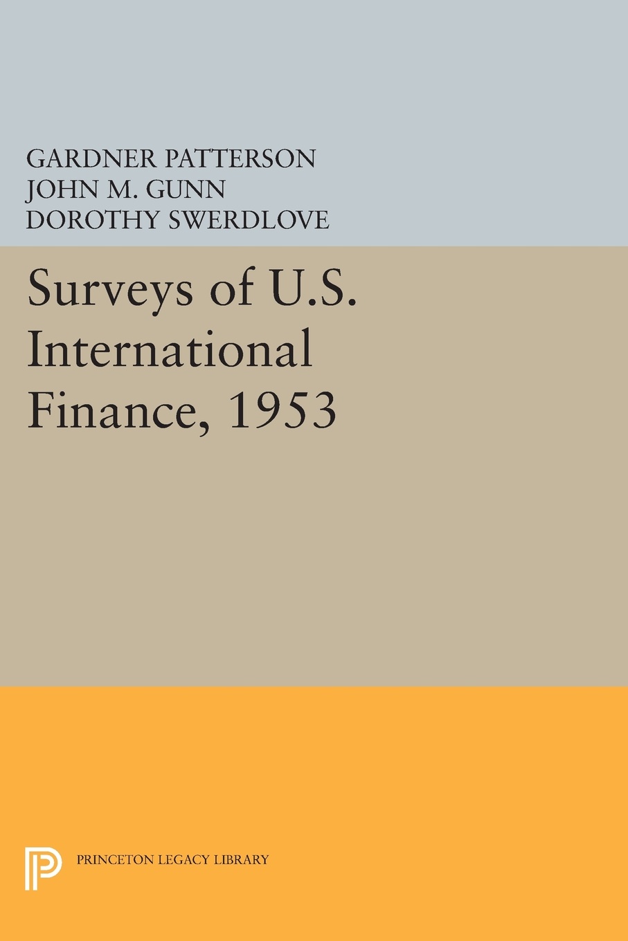 Surveys of U.S. International Finance, 1953