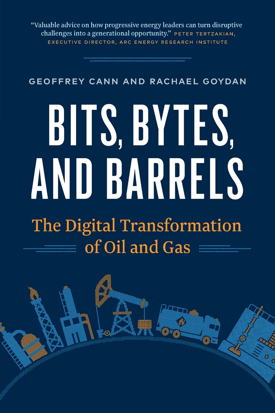 фото Bits, Bytes, and Barrels. The Digital Transformation of Oil and Gas