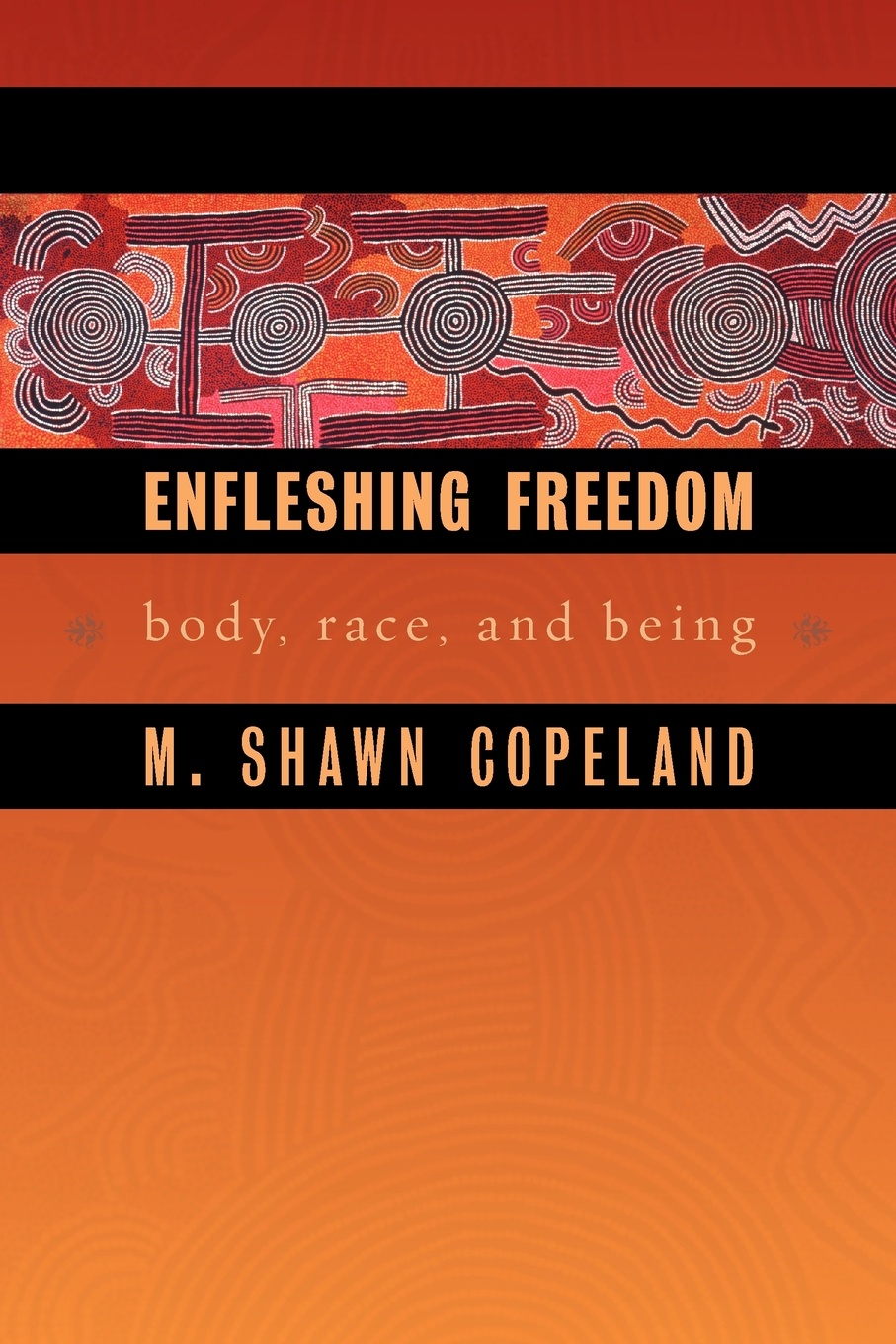 Enfleshing Freedom. Body, Race, and Being