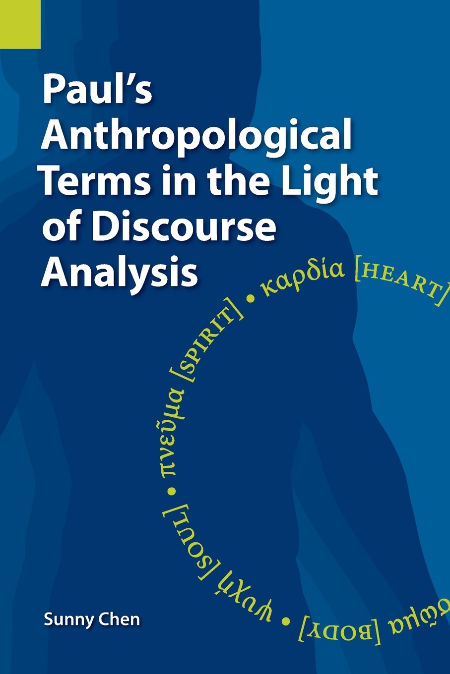 Paul`s Anthropological Terms in the Light of Discourse Analysis