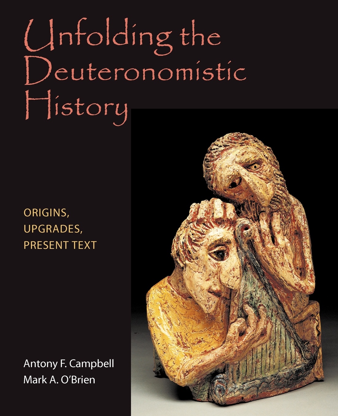 Unfolding the Deuteronomistic History. Origins, Upgrades, Present Text