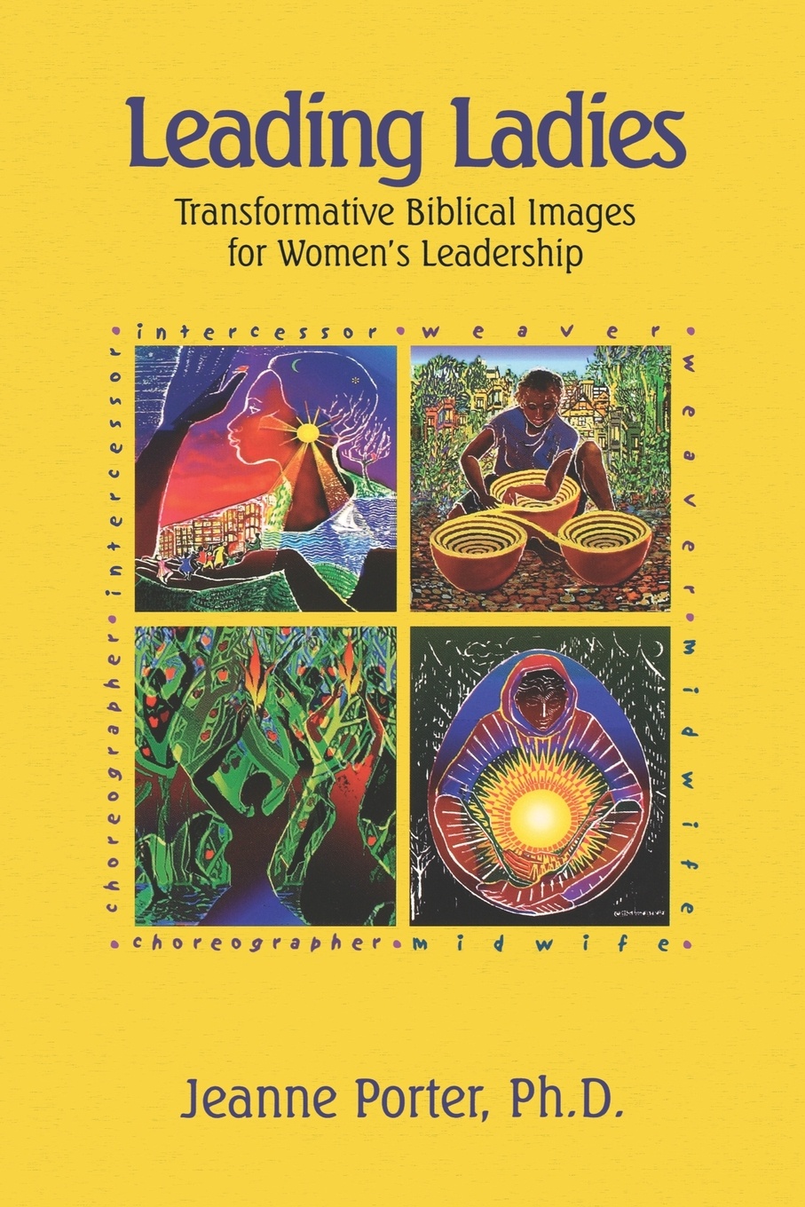 Leading Ladies. Transformative Biblical Images for Women`s Leadership