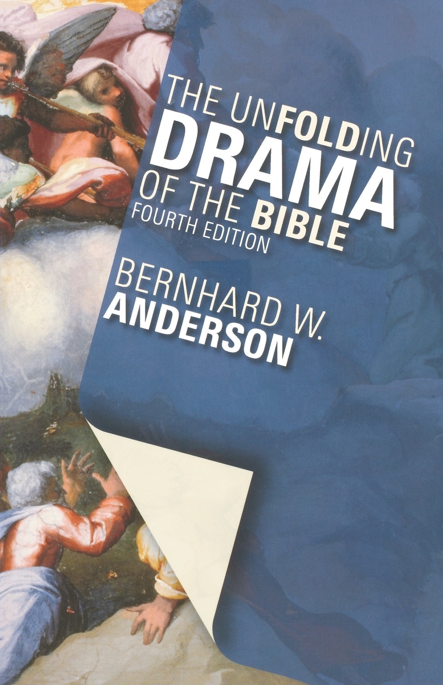 The Unfolding Drama of the Bible