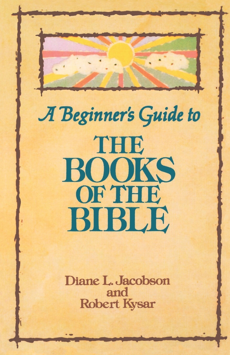 A Beginner`s Guide to the Books of the Bible