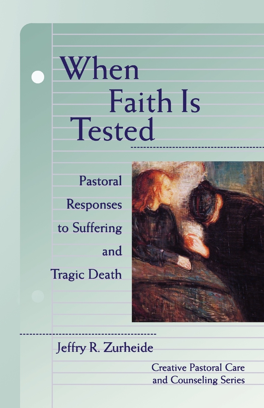 цены Jeffry R. Zurheide When Faith Is Tested