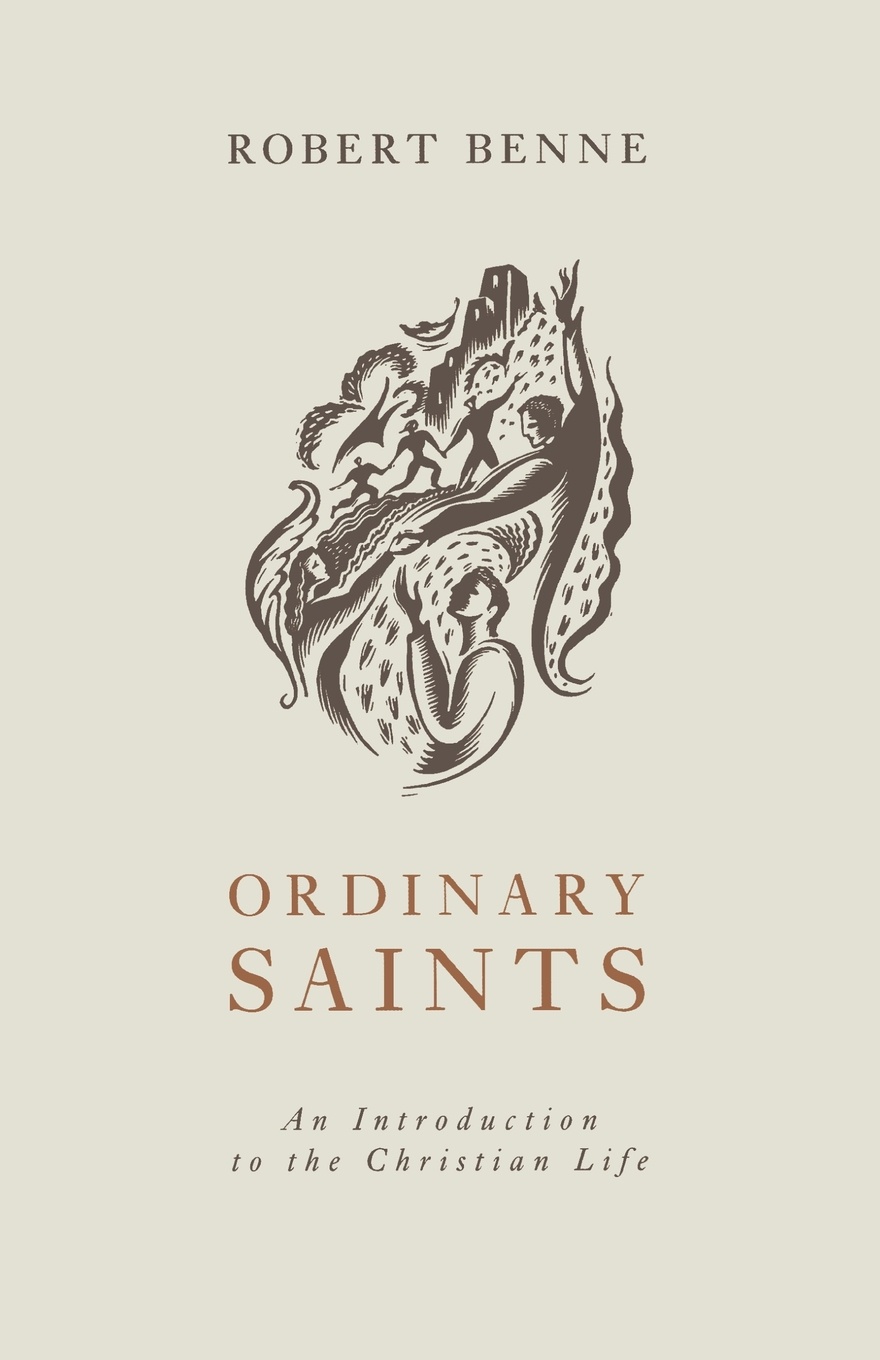 Ordinary Saints. An Introduction to the Christian Life