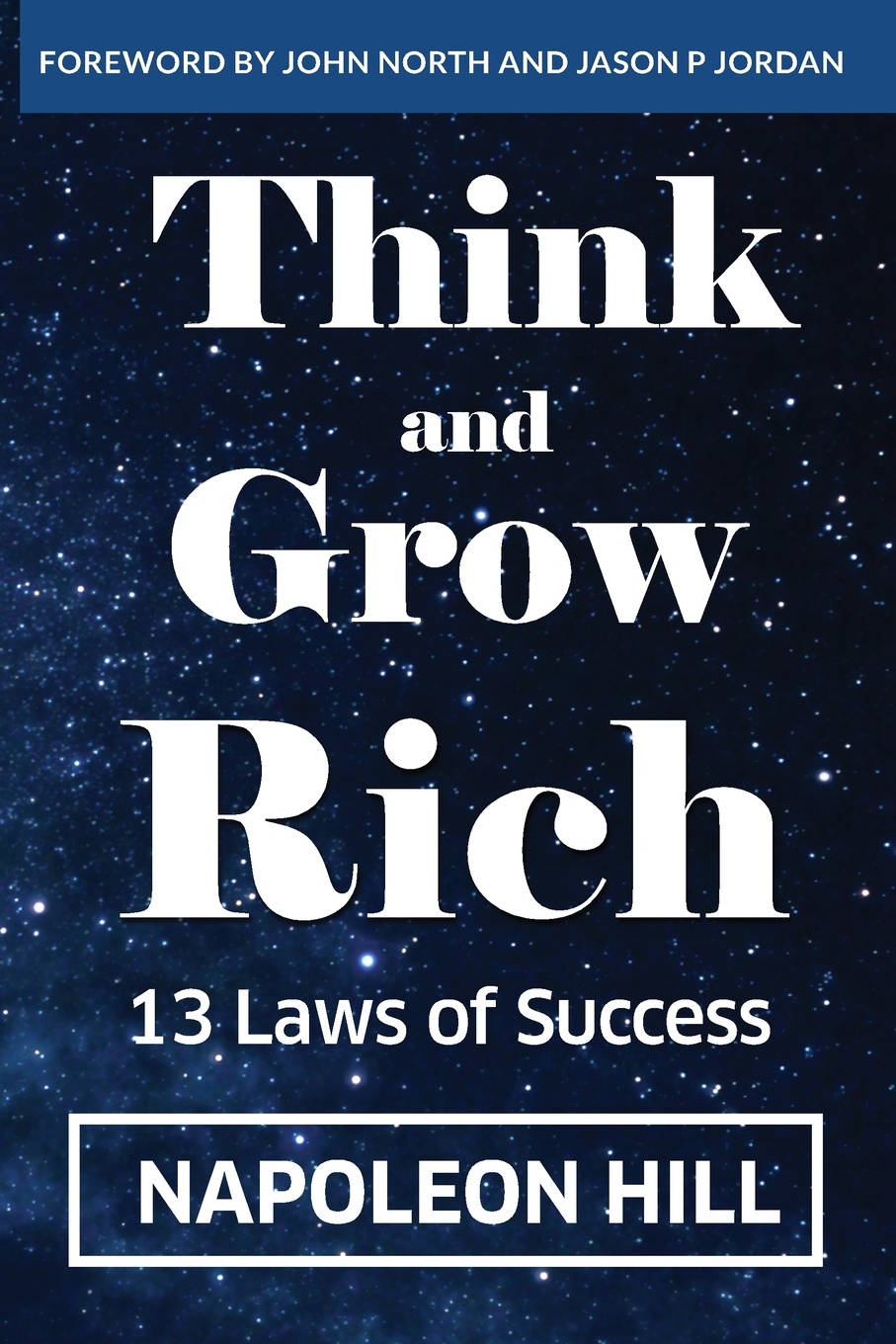 Think And Grow Rich. 13 Laws Of Success