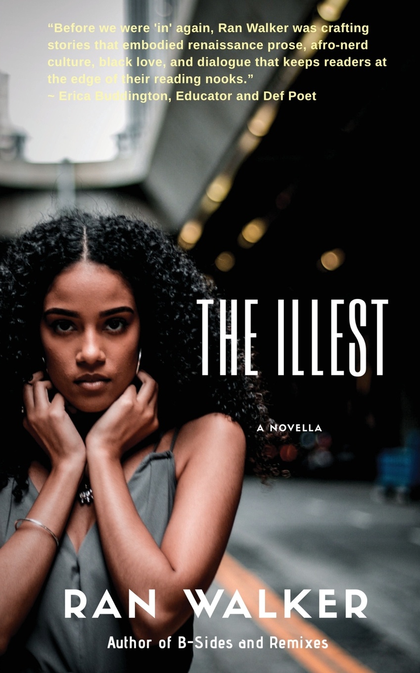 The Illest. A Novella